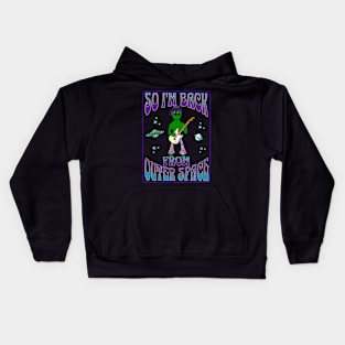 Cool Alien Back from Outer Space Kids Hoodie